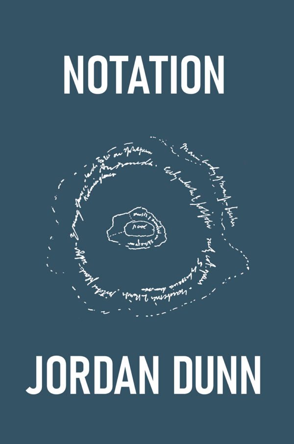 <em>Notation</em> by Jordan Dunn